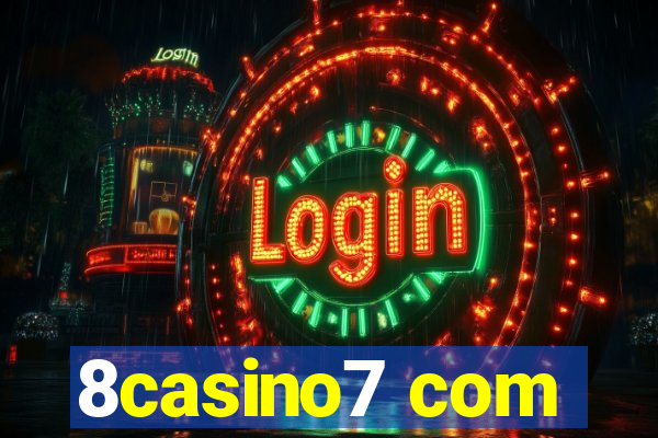 8casino7 com